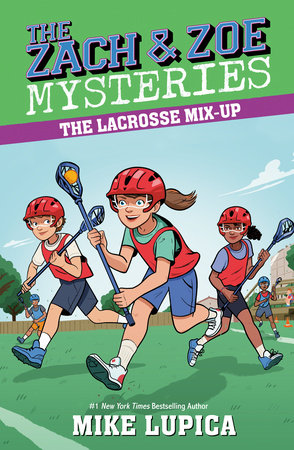 The Lacrosse Mix-Up Paperback by Mike Lupica
