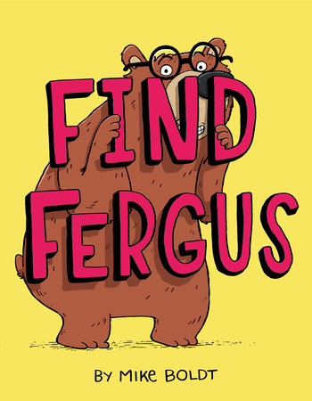 Find Fergus Hardcover by Mike Boldt
