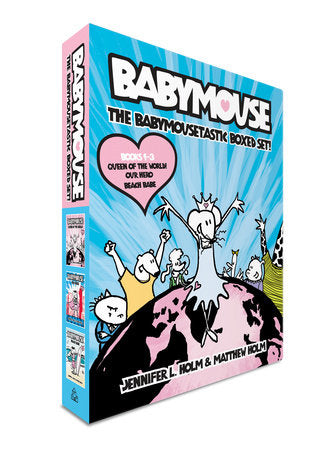 The Babymousetastic Boxed Set! Boxed Set by Jennifer L. Holm; illustrated by Matthew Holm