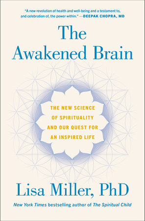 The Awakened Brain Hardcover by Lisa Miller, PhD