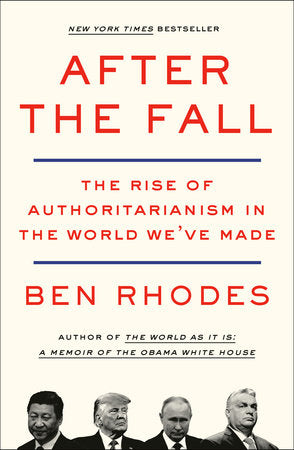 After the Fall Paperback by Ben Rhodes
