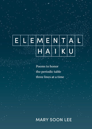 Elemental Haiku Paperback by Mary Soon Lee