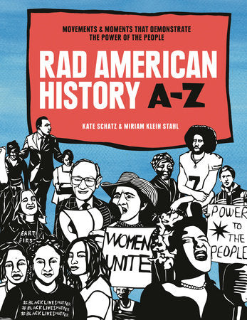 Rad American History A-Z Hardcover by Kate Schatz and Miriam Klein Stahl
