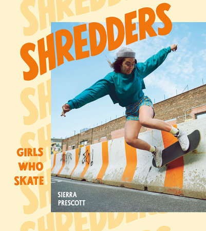 Shredders Hardcover by Sierra Prescott