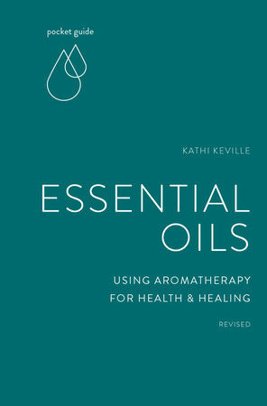 Pocket Guide to Essential Oils Paperback by Kathi Keville