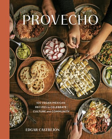 Provecho Hardcover by Edgar Castrejón