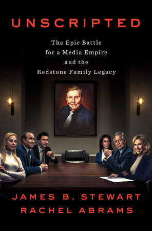 Unscripted Hardcover by James B. Stewart and Rachel Abrams