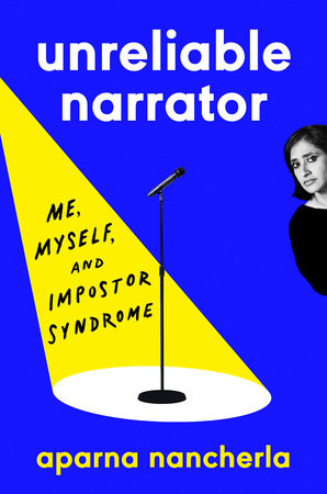 Unreliable Narrator Hardcover by Aparna Nancherla