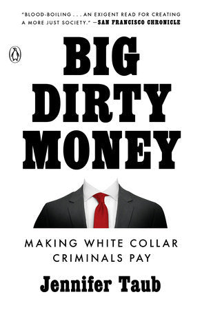 Big Dirty Money Paperback by Jennifer Taub