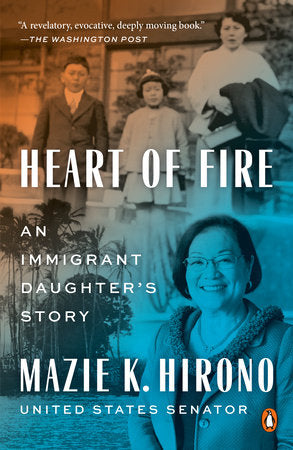Heart of Fire Paperback by Mazie K. Hirono