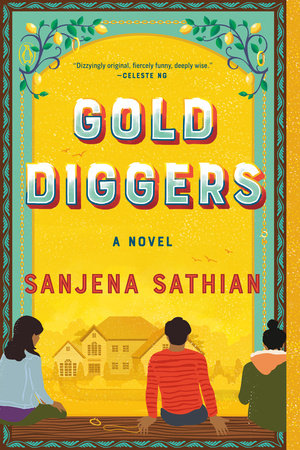 Gold Diggers Paperback by Sanjena Sathian
