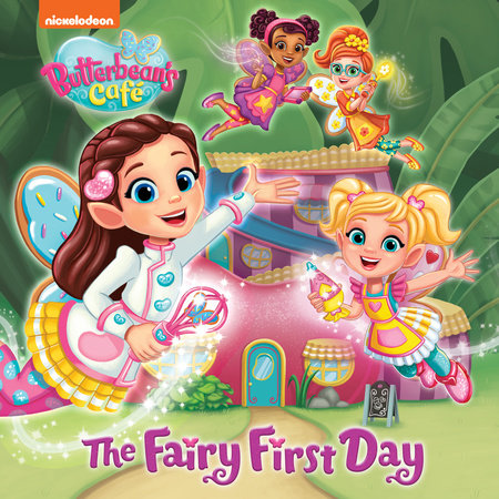 The Fairy First Day (Butterbean's Cafe) Hardcover by Mickie Matheis; illustrated by Victoria Patterson