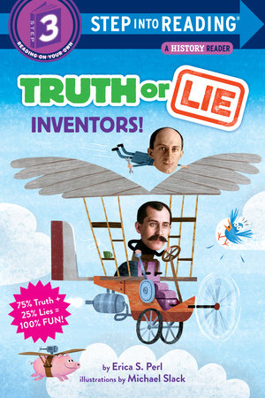Truth Or Lie: Inventors! Paperback by Erica S. Perl