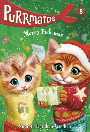 Purrmaids #8: Merry Fish-mas Paperback by Sudipta Bardhan-Quallen; illustrated by Vivien Wu