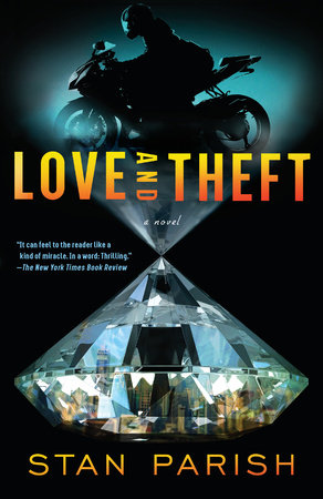 Love and Theft Paperback by Stan Parish