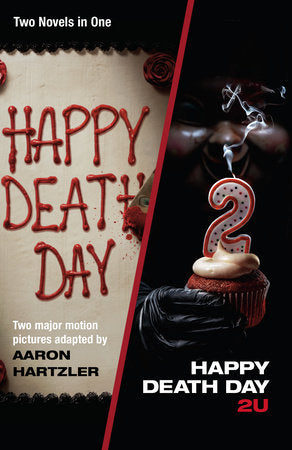 Happy Death Day & Happy Death Day 2U Paperback by Aaron Hartzler
