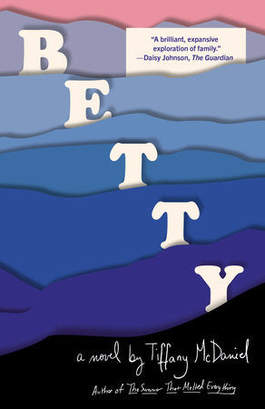 Betty Paperback by Tiffany McDaniel