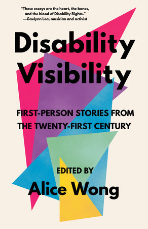 Disability Visibility Paperback by Alice Wong