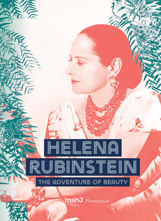 Helena Rubinstein Hardcover by Michele Fitoussi, Helena Rubinstein, Paul Salmona, Danielle Spera, Mason Klein