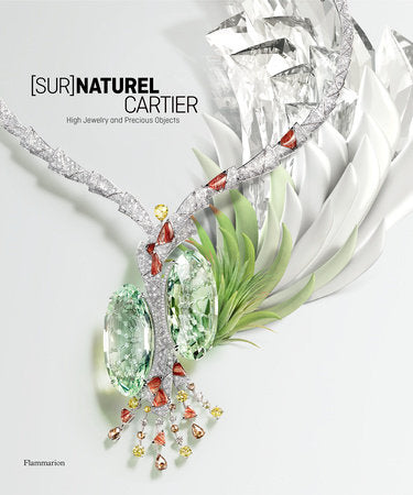 [Sur]Naturel Cartier Hardcover by François Chaille and Hélène Kelmachter