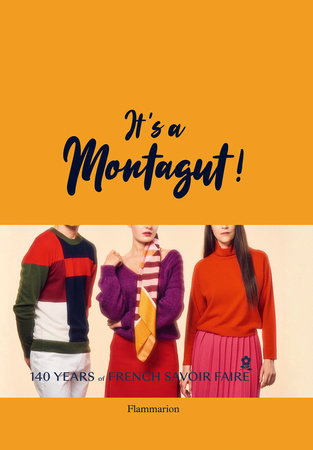 It's a Montagut! Hardcover by Maison Montagut, Cyrille Robin, and Juliette Le Lorier