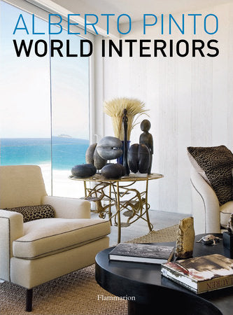 Alberto Pinto: World Interiors Hardcover by Alberto Pinto; Julien Morel
