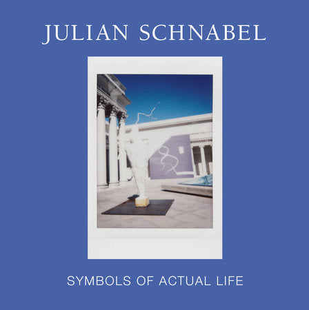 Julian Schnabel Hardcover by Max Hollein
