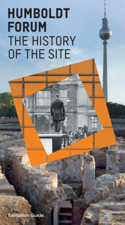 Humboldt Forum History of the Site Paperback by Judith Prokasky