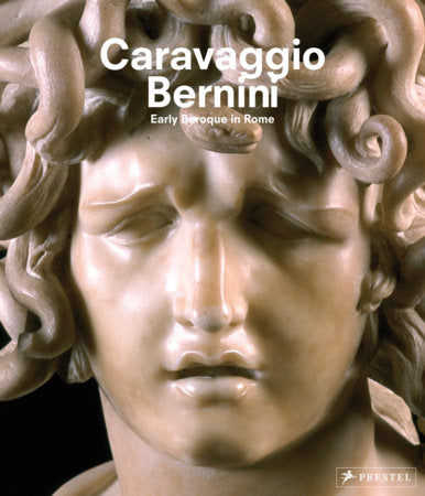 Caravaggio and Bernini Hardcover by Frits Scholten, Gudrun Swoboda