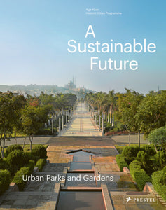 A Sustainable Future Hardcover by Philip Jodidio