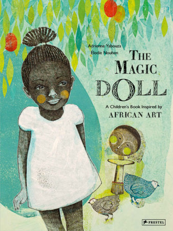 The Magic Doll Hardcover by Adrienne Yabouza, Élodie Nouhen