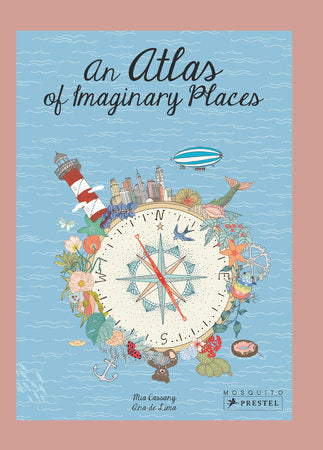 An Atlas of Imaginary Places Paperback by Mia Cassany