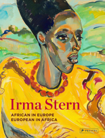 Irma Stern Hardcover by Sean O'Toole