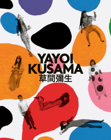 Yayoi Kusama Hardcover by Yayoi Kusama
