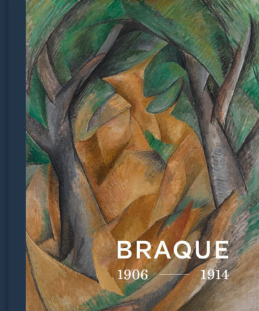 Georges Braque 1906 - 1914 Hardcover by Susanne Gaensheimer, Susanne Meyer-Büser