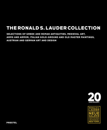 The Ronald S. Lauder Collection Hardcover by Neue Galerie