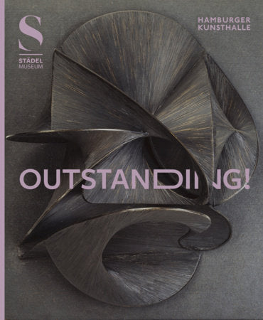 Outstanding: The Relief - from Rodin to Picasso Hardcover by Alexander Eiling (Editor)