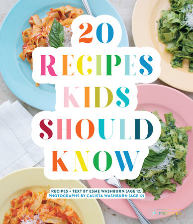 20 Recipes Kids Should Know Hardcover by Esme Washburn, Calista Washburn