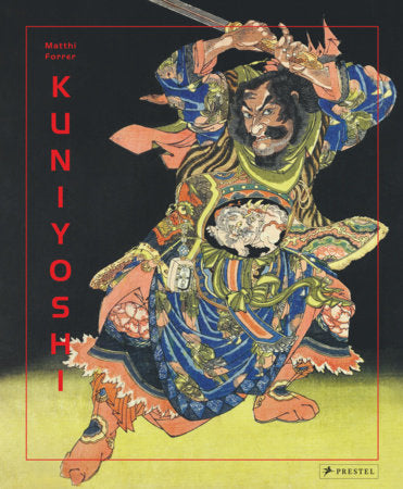 Kuniyoshi Hardcover by Matthi Forrer