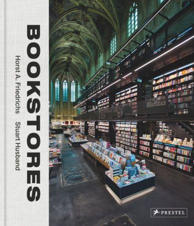 Bookstores Hardcover by Horst A. Friedrichs, Stuart Husband