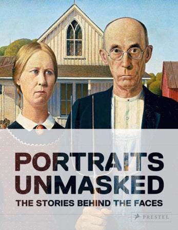 Portraits Unmasked Hardcover by Michele Robecchi, Francesca Bonazzoli
