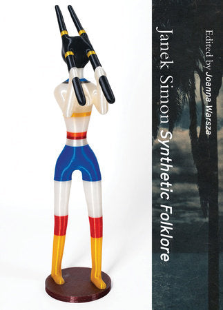 Janek Simon Hardcover by edited by Joanna Warsza