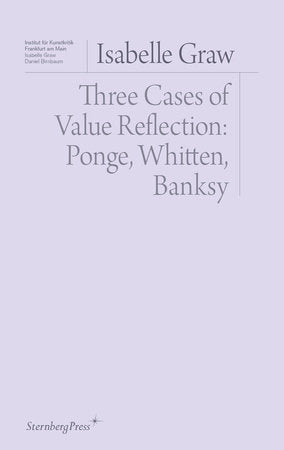 Three Cases of Value Reflection Paperback by Isabelle Graw