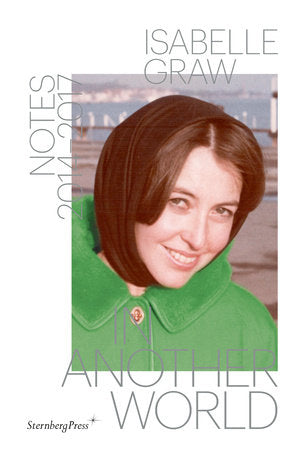In Another World Paperback by Isabelle Graw