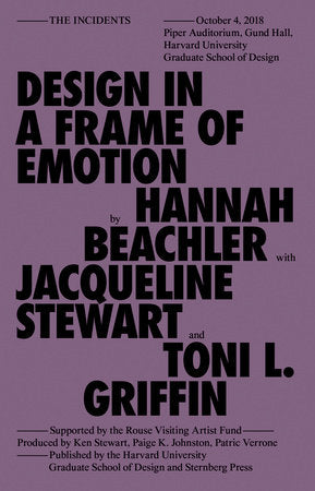Design in a Frame of Emotion Paperback by Hannah Beachler; with Jacqueline Stewart and Toni L. Griffin