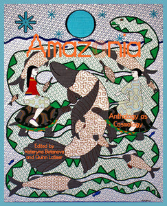 Amazonia Paperback by edited by Kateryna Botanova and Quinn Latimer