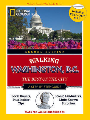 National Geographic Walking Washington, D.C., 2nd Edition Paperback by National Geographic