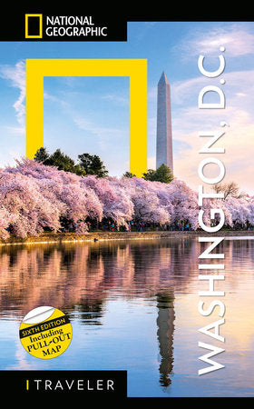National Geographic Traveler: Washington, DC, 6th Edition Paperback by John M. Thompson