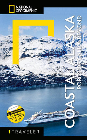 National Geographic Traveler: Coastal Alaska 2nd Edition Paperback by Bob Devine