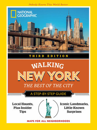 National Geographic Walking New York, 3rd Edition Paperback by National Geographic
